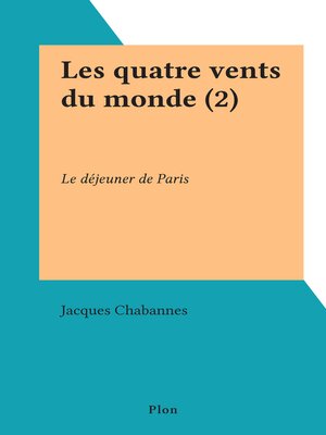 cover image of Les quatre vents du monde (2)